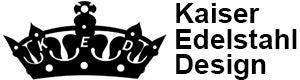 KED - Kaiser Edelstahl Design