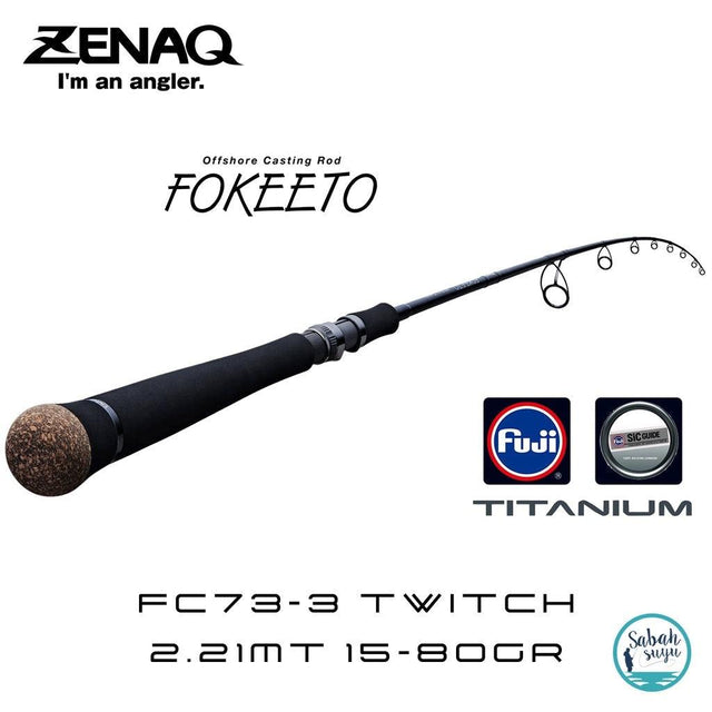 Lanseta Zenaq Fokeeto Fc73-3 Twitch 73 222Cm 15-80Gr Fuji Titanium Sic